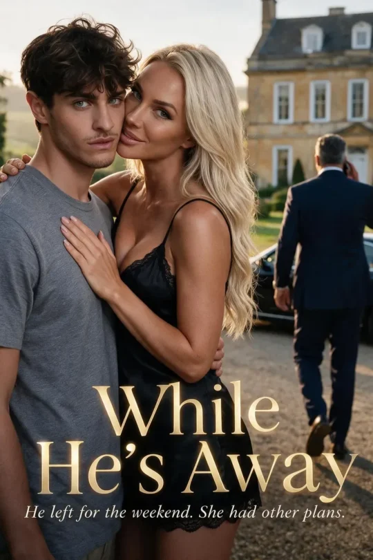 While He’s Away